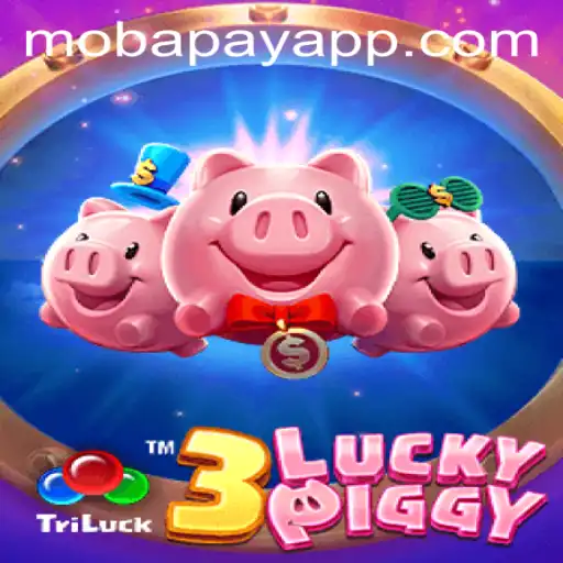 Exploring 3LUCKYPIGGY: A Captivating Game Journey with Mobapay