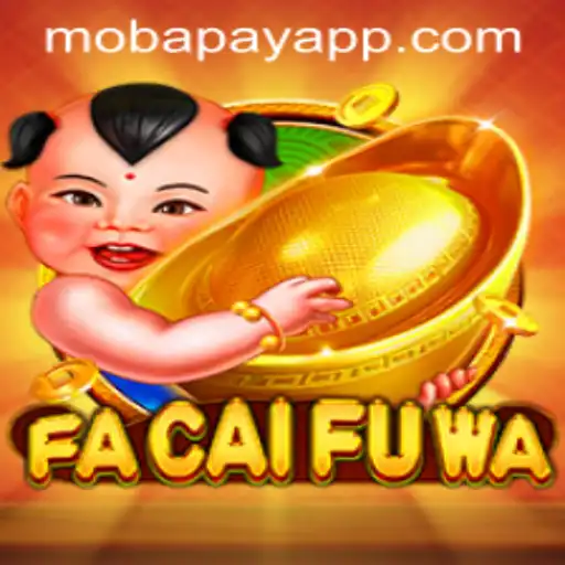 Exploring FaCaiFuWa: A New Era in Mobile Gaming