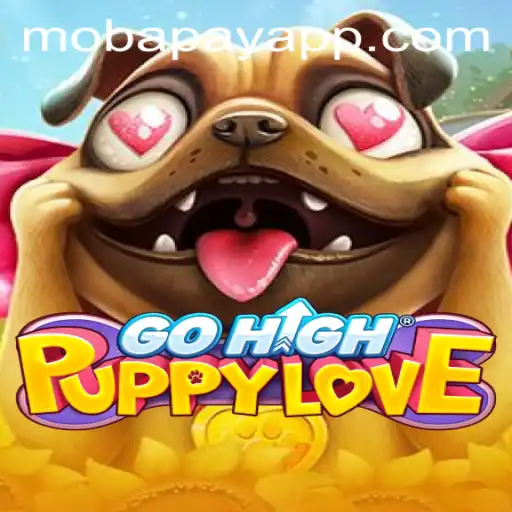 Exploring GoHighPuppyLove: A New Adventure in Mobile Gaming