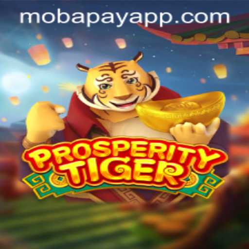 Exploring the World of ProsperityTiger: A New Era in Gaming with Mobapay Integration
