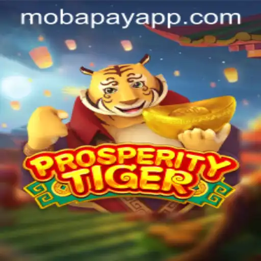 Exploring the World of ProsperityTiger: A New Era in Gaming with Mobapay Integration